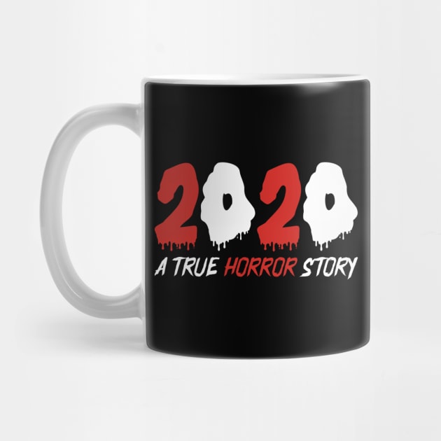 2020 A True Horror Story by DragonTees